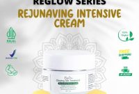 Cek Ingredients Reglow Rejuvenating Intensive Cream