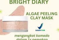 Cek Ingredients Bright Diary Algae Peeling Clay Mask