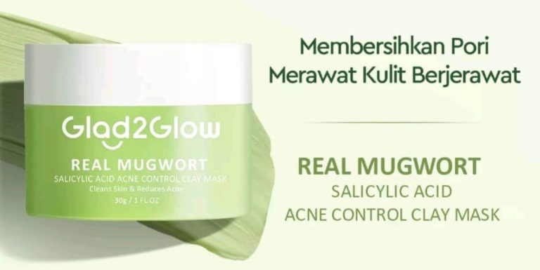 Cek Ingredients Glad2Glow Real Mugwort Salicylic Acid Acne Control Clay Mask