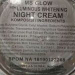 Cek Ingredients Ms Glow Luminous Whitening Night Cream