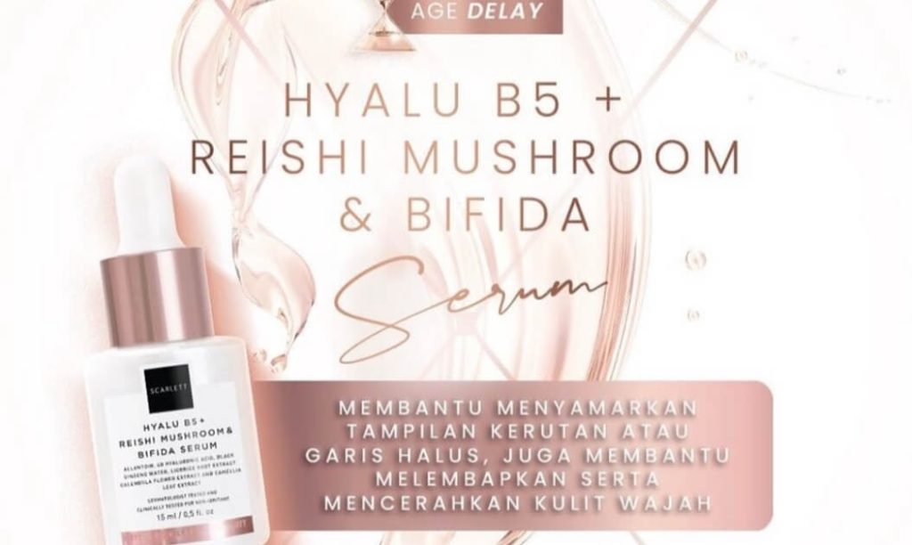 Cek Ingredients Scarlet Age Delay Hyalu B5 + Reishi Mushroom & Bifida Serum