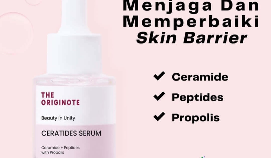 Cek Ingredients The Originote Ceratides Serum