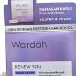 Cek Ingredients Wardah Renew You Anti Aging Night Cream Formula Baru