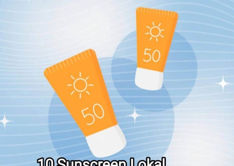 10 Rekomendasi Sunscreen Lokal Non-Comedogenic Murah Under 50 ribuan!