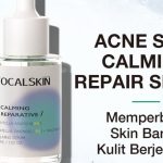 Cek Ingredients Focalskin Acne Skin Calming Repair Serum